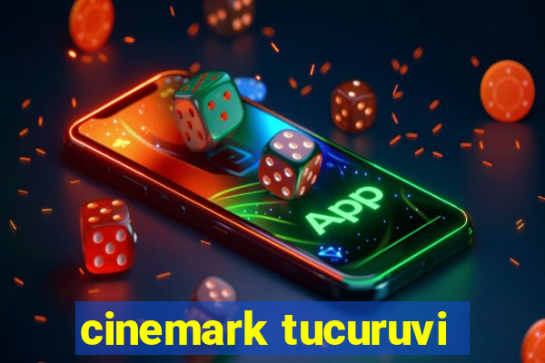 cinemark tucuruvi